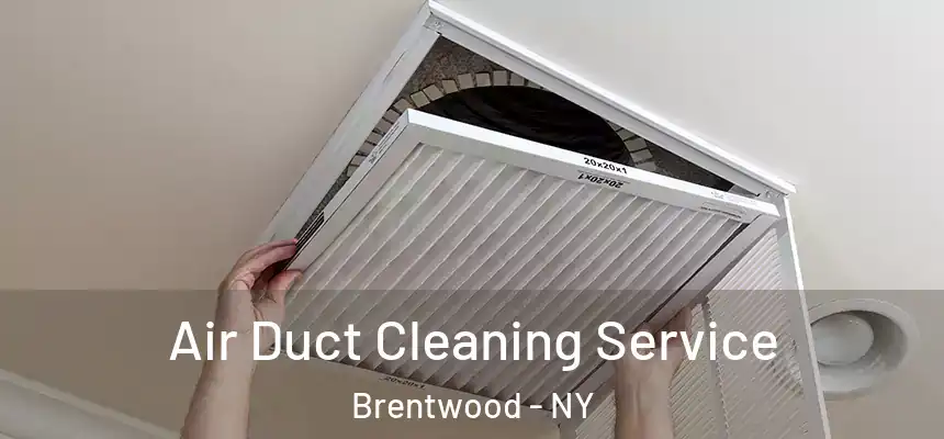 Air Duct Cleaning Service Brentwood - NY